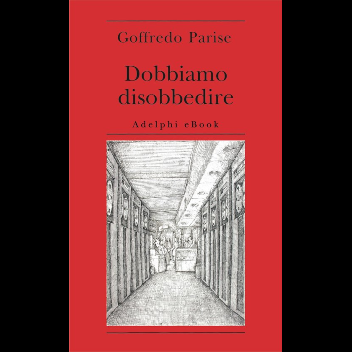 Dobbiamo disobbedire - Goffredo Parise episode artwork
