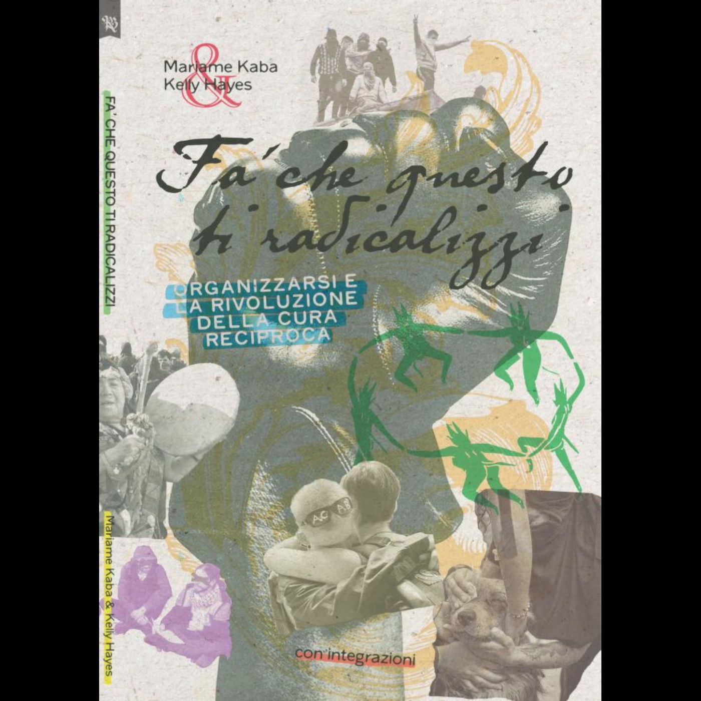 Fa' che questo ti radicalizzi - 08 - Mariame Kaba, Kelly Hayes episode artwork