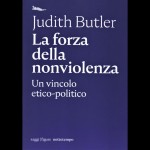 La forza della nonviolenza - 02 - Judith Butler